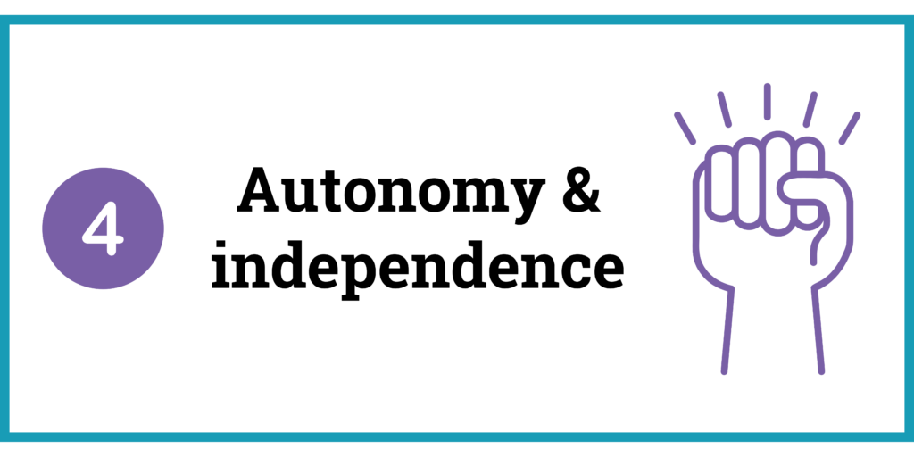 4. Autonomy and independence