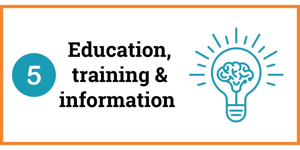 5. Education, training and information